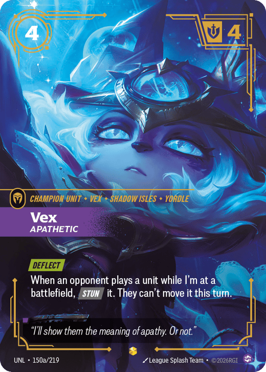 Vex, Apathetic UNL-150a/219 — Unleashed