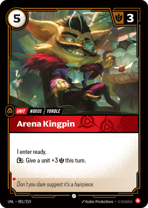 Arena Kingpin UNL-001/219 — Unleashed